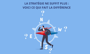 🧭La stratégie ne suffit plus : voici ce qui fait la différence